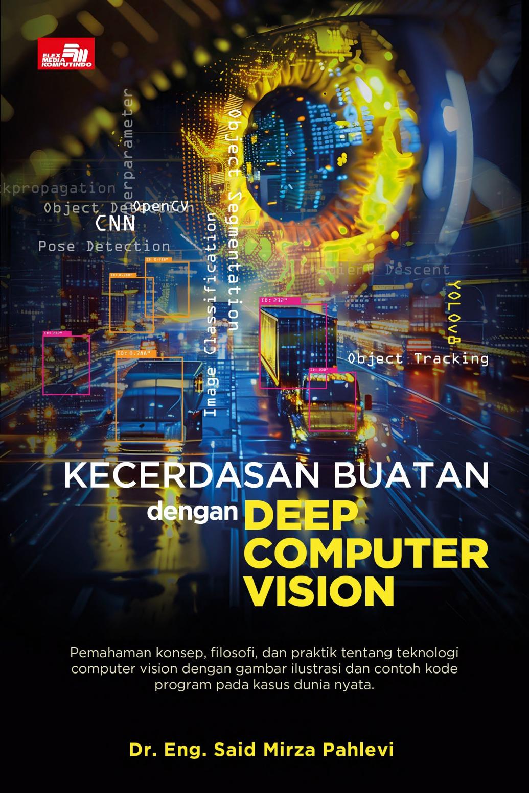 sampul depan Kecerdasan Buatan dengan Deep Computer Vision tidak tersedia